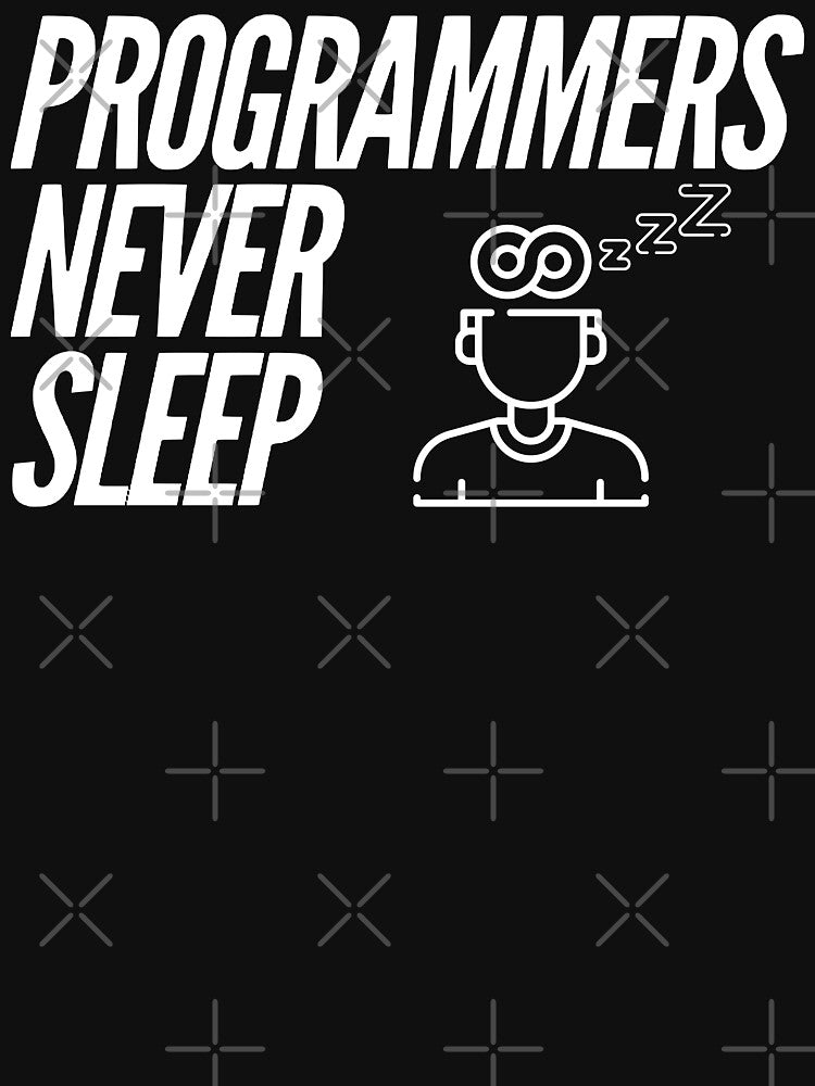 Programmers Never Sleep (white) by Stornu2Ruedas T-Shirts, Hoodie, Sweatshirt | BlankRebels.com (Image 3)