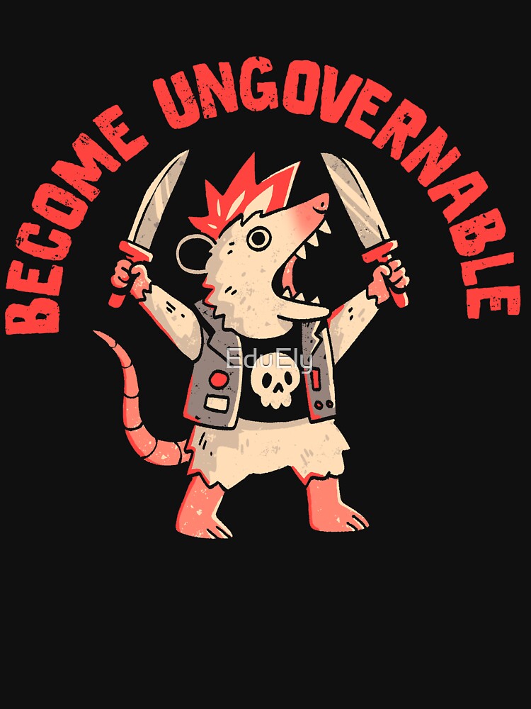 Become Ungovernable by EduEly T-Shirts, Hoodie, Sweatshirt | BlankRebels.com (Image 3)