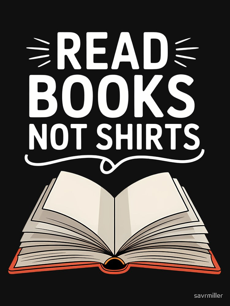 Funny Read Books Quotes Literary Reviews Lovers Bibliophile by savrmiller T-Shirts, Hoodie, Sweatshirt (Image 3)