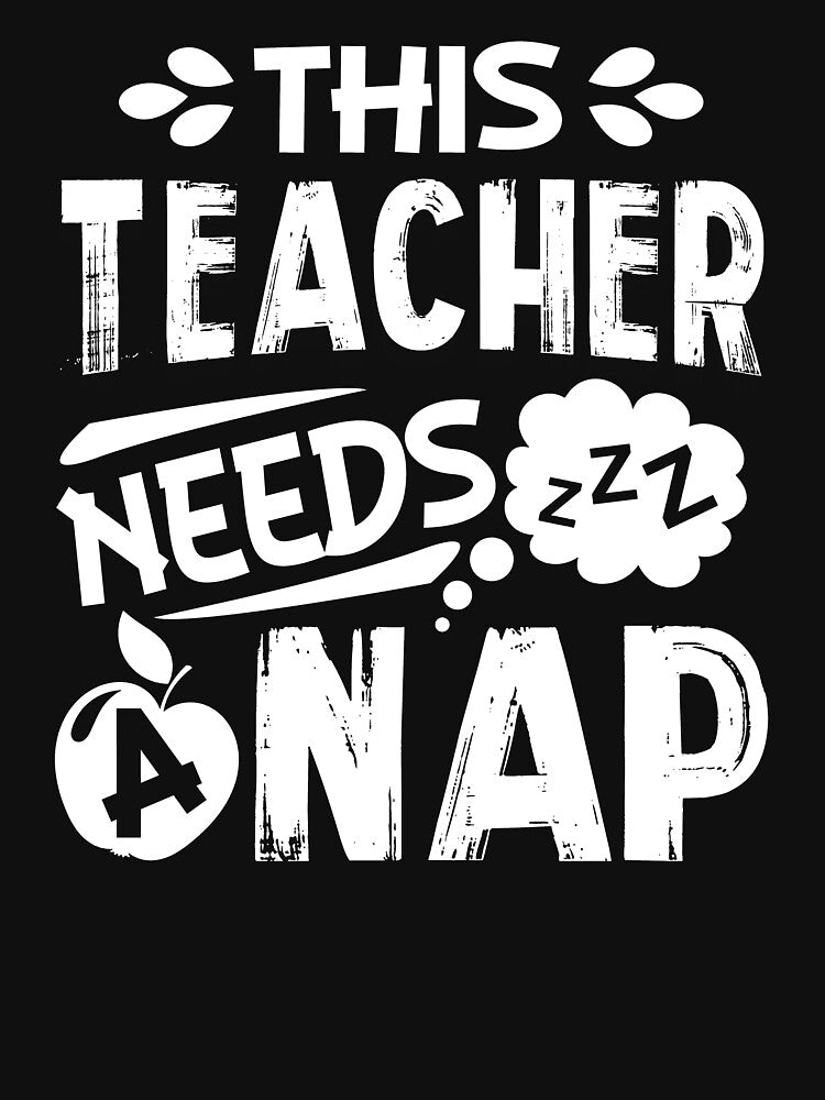 This Teacher Needs A Nap by UnknownArtistt T-Shirts, Hoodie, Sweatshirt | BlankRebels.com (Image 3)