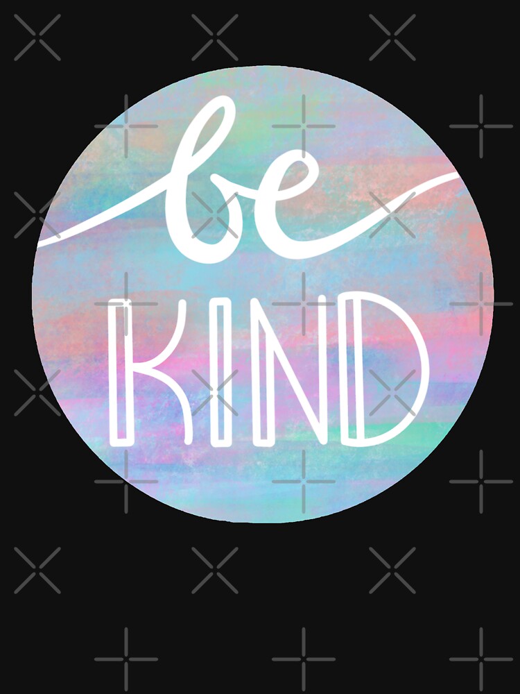 Be Kind by avacado-designs T-Shirts, Hoodie, Sweatshirt | BlankRebels.com (Image 3)