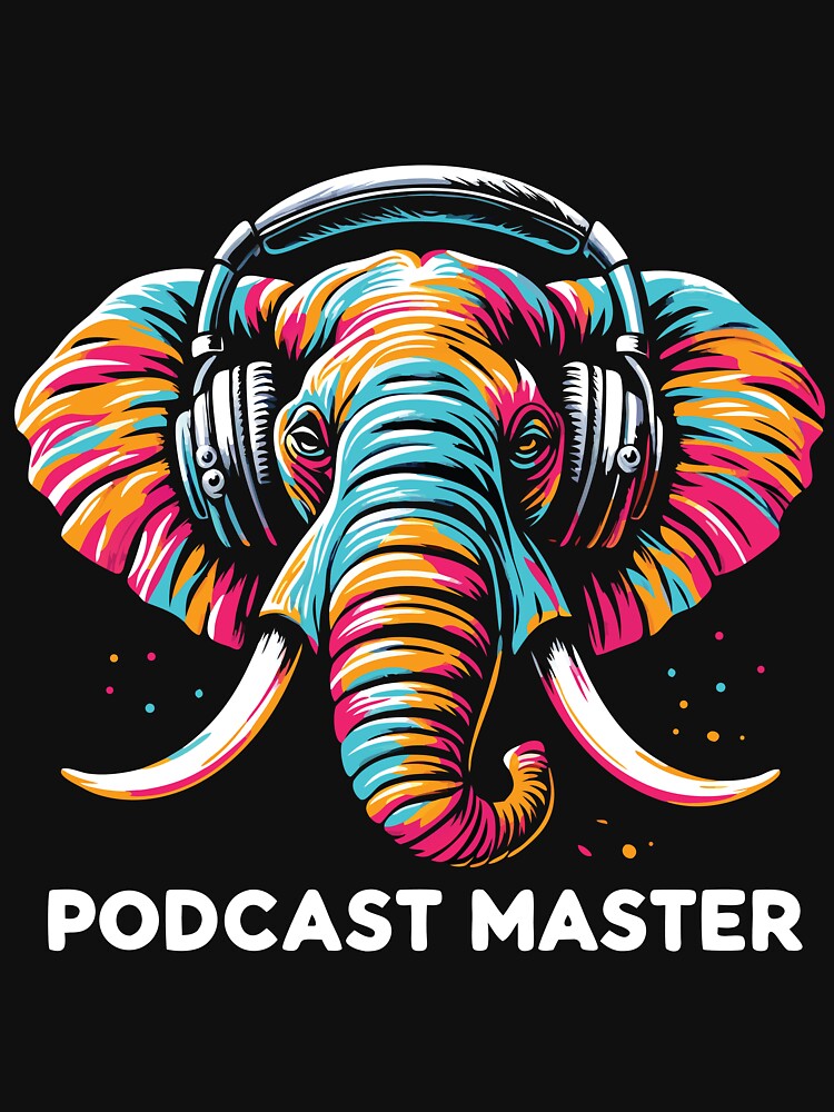 Podcast master elephant by Coowo22 T-Shirts, Hoodie, Sweatshirt | BlankRebels.com (Image 3)