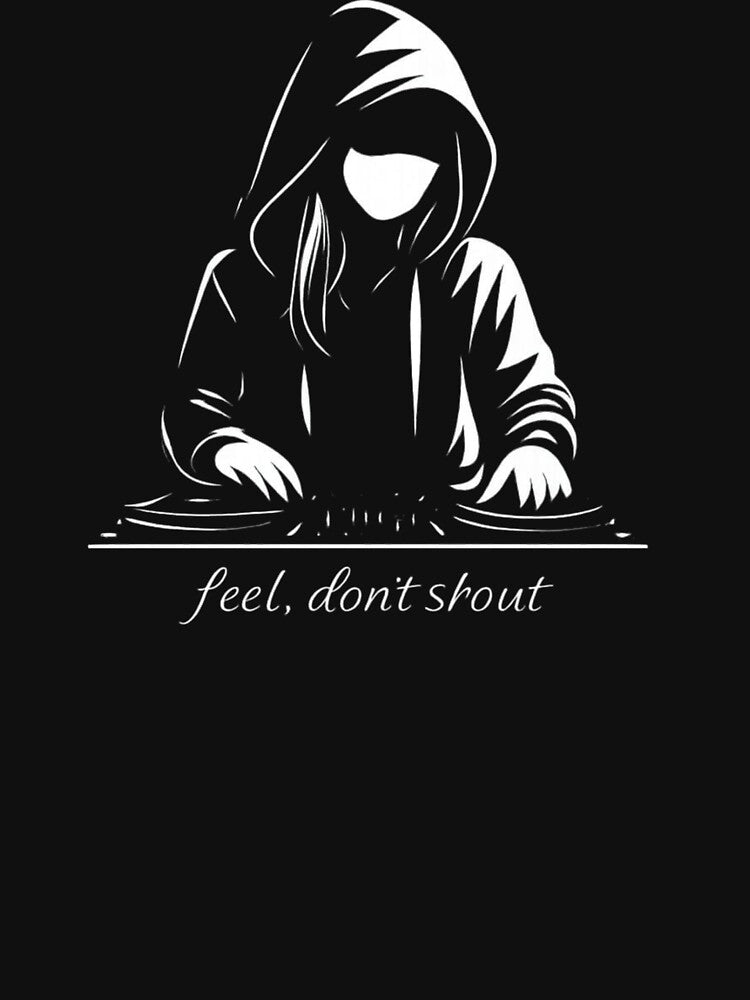 Feel Don’t Shout T-Shirt – Minimal Hoodie Art Dark Aesthetic Tee by KDesignCrafts Sweatshirt | BlankRebels.com (Image 3)