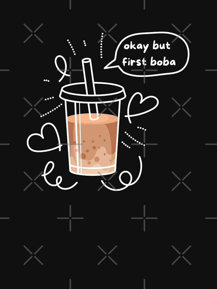Okay but first boba tea by Artistusha T-Shirts, Hoodie, Sweatshirt | BlankRebels.com (Image 3)