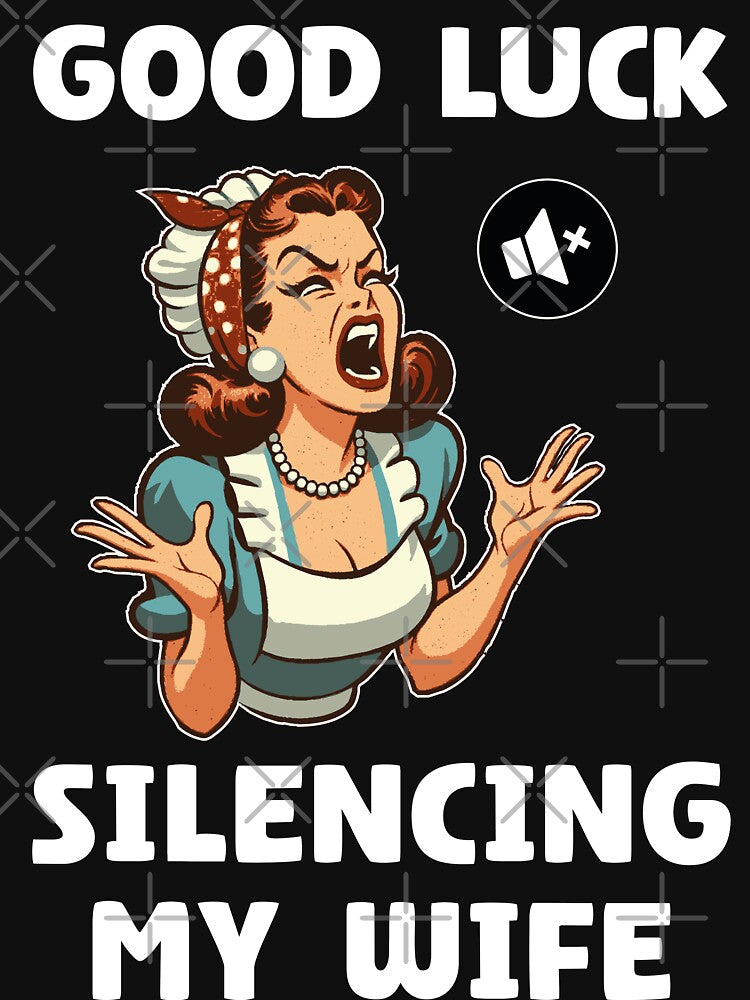 good luck silencing my wife funny husband by Patremolne T-Shirts, Hoodie, Sweatshirt | BlankRebels.com (Image 3)