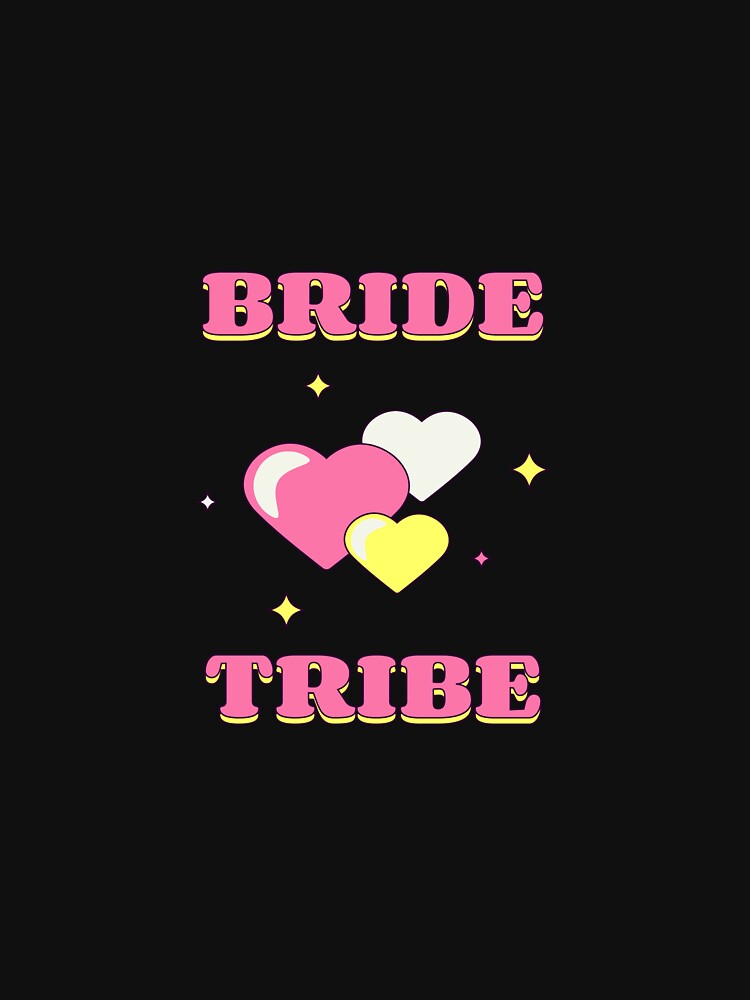 Bride Tribe by BDG06 T-Shirts, Hoodie, Sweatshirt | BlankRebels.com (Image 3)