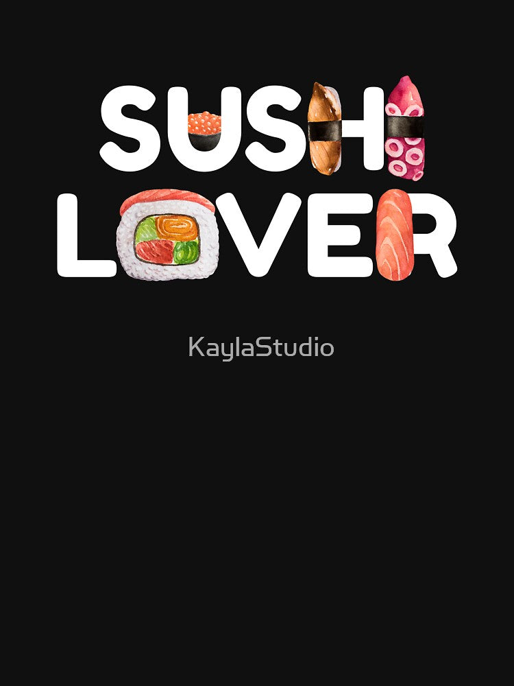 Sushi Lover by KaylaStudio T-Shirts, Hoodie, Sweatshirt | BlankRebels.com (Image 3)