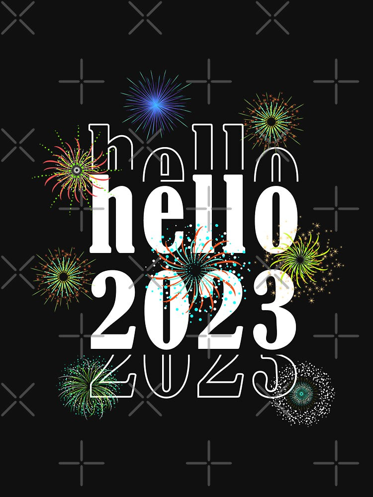 Hello 2023 by samer11 T-Shirts, Hoodie, Sweatshirt | BlankRebels.com (Image 3)