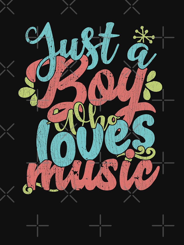 Just A Boy Who Loves Music Gift product by theodoros20 T-Shirts, Hoodie, Sweatshirt | BlankRebels.com (Image 3)