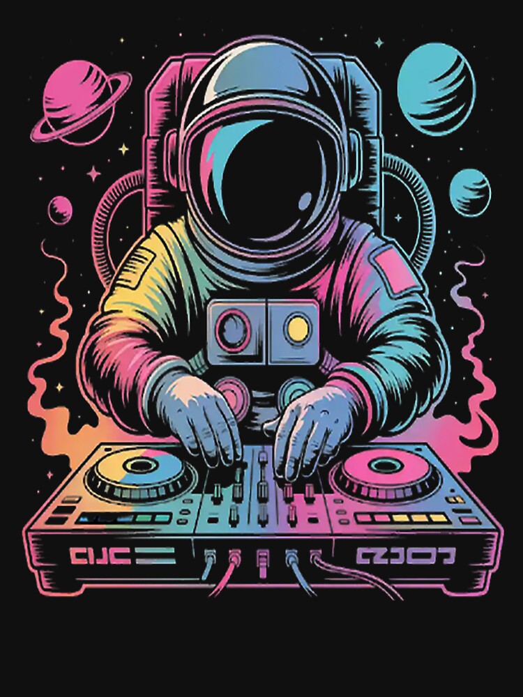 Astronaut DJ, DJing in Space, EDM cool by StuffNestie T-Shirts, Hoodie, Sweatshirt | BlankRebels.com (Image 3)