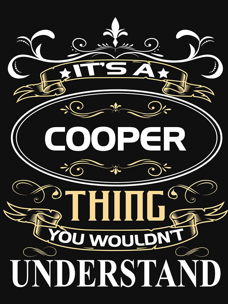 Cooper Name Shirt It's A Cooper Thing You Wouldn't Understand by SharronBeauty15 Hoodie, Sweatshirt (Image 3)
