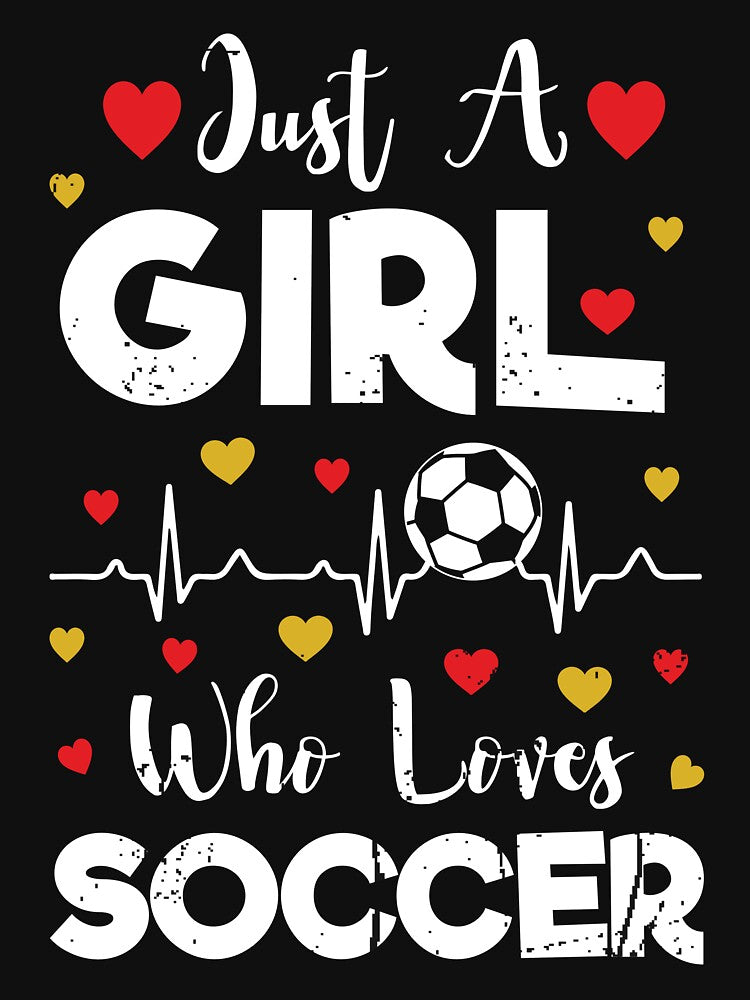 Just a Girl who Loves Soccer - Soccer Lover Soccer Player by Adexyl