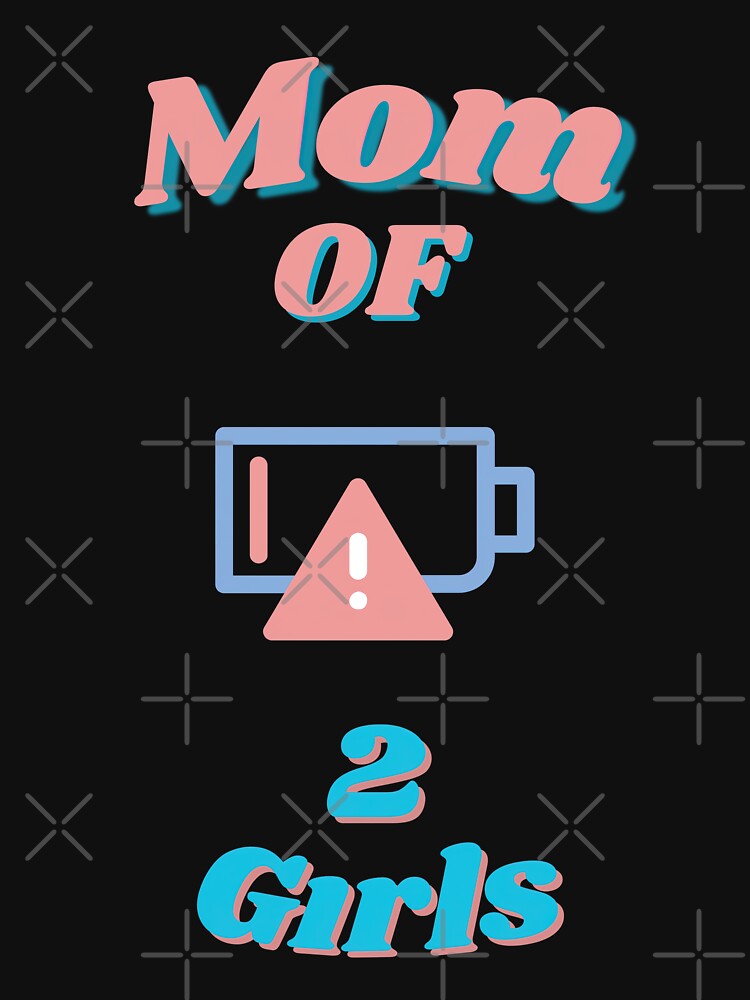 Mom of 2 girls by snarkoriginals T-Shirts, Hoodie, Sweatshirt | BlankRebels.com (Image 3)