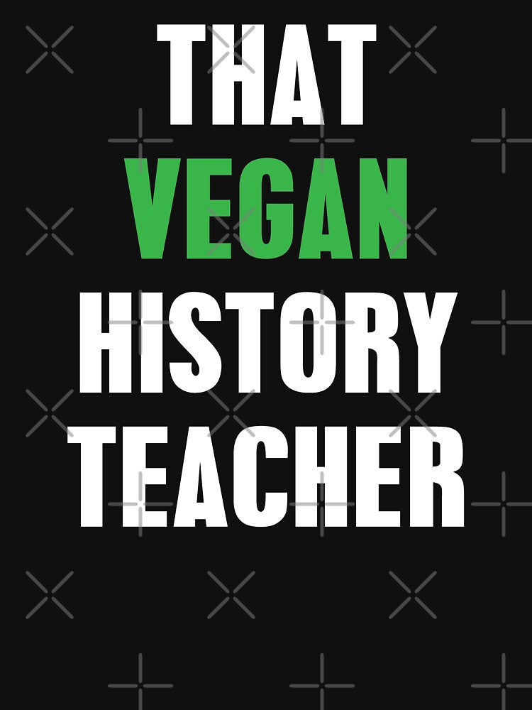 That Vegan History Teacher by Mariano Topno T-Shirts, Hoodie, Sweatshirt | BlankRebels.com (Image 3)