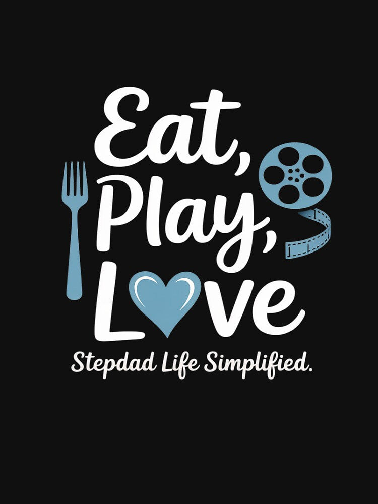 Eat, Play, Love Stepdad Life Simplified by tabdejinti T-Shirts, Hoodie, Sweatshirt | BlankRebels.com (Image 3)