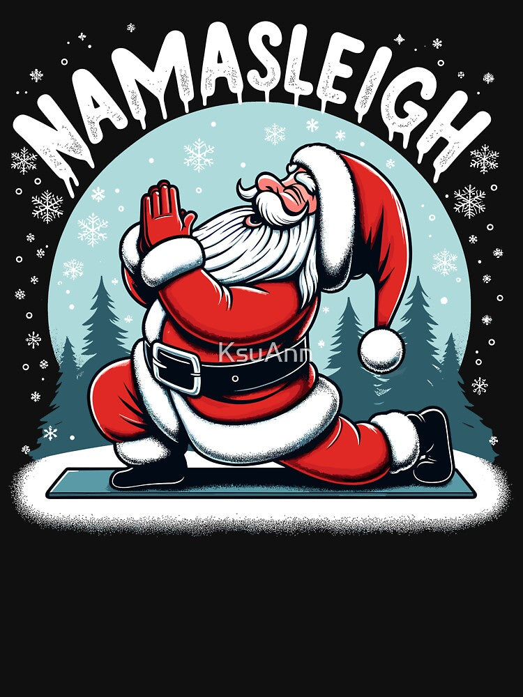 Namasleigh Funny Yoga Gift Men Women Ugly Christmas Yoga by KsuAnn T-Shirts, Hoodie, Sweatshirt | BlankRebels.com (Image 3)