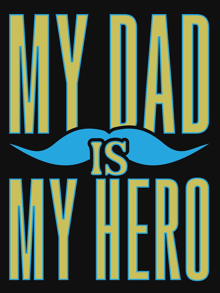 My Dad is My Hero by Moremon T-Shirts, Hoodie, Sweatshirt | BlankRebels.com (Image 3)