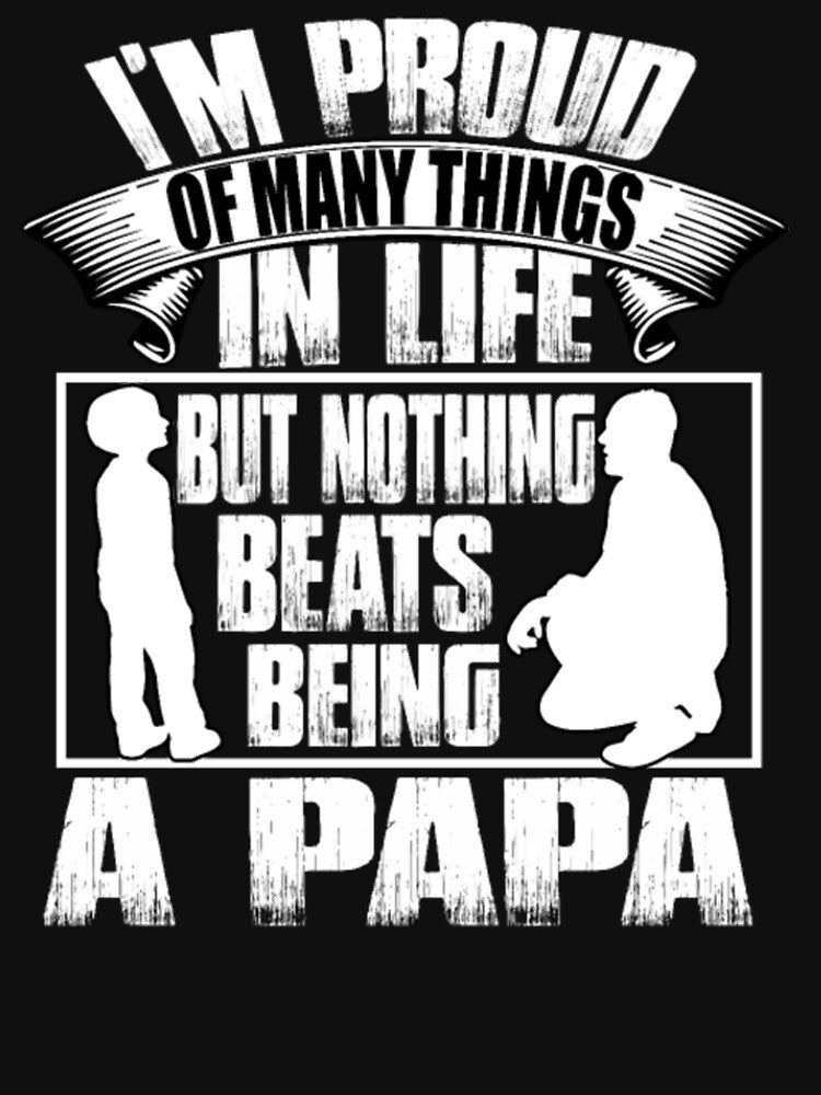 Proud papa day many things by Clavitaps T-Shirts, Hoodie, Sweatshirt | BlankRebels.com (Image 3)