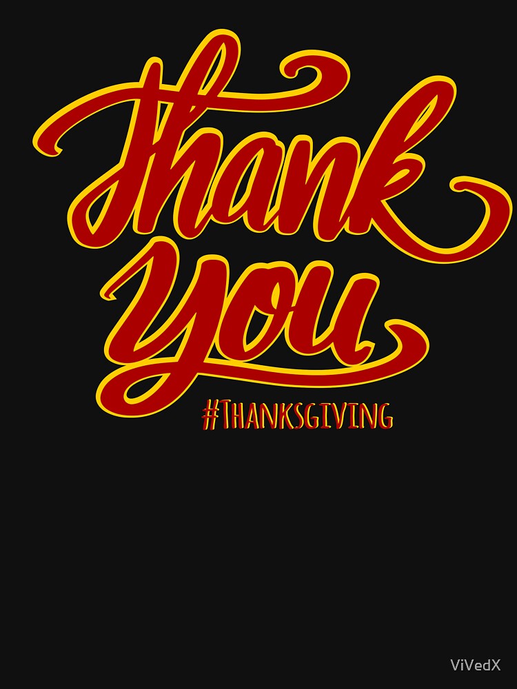 Thank you - Thanksgiving! by ViVedX T-Shirts, Hoodie, Sweatshirt | BlankRebels.com (Image 3)