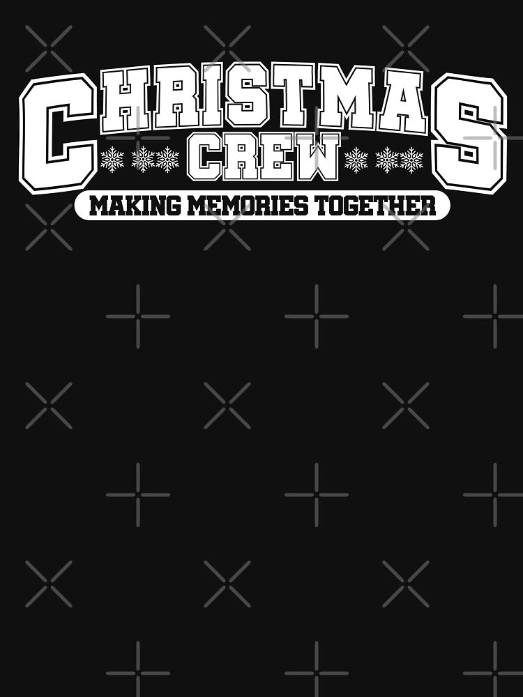 Christmas Crew Making Memories Together by Torionrad T-Shirts, Hoodie, Sweatshirt | BlankRebels.com (Image 3)