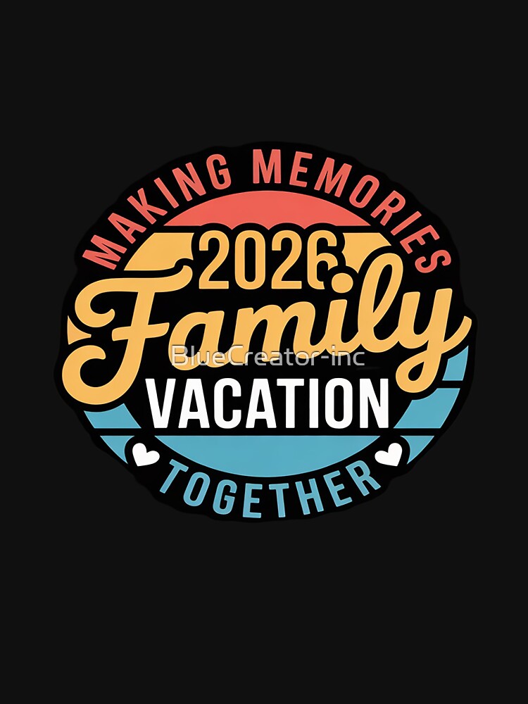 Family Vacation 2026 Family Matching Summer Vacation by BlueCreator-inc T-Shirts, Hoodie, Sweatshirt (Image 3)