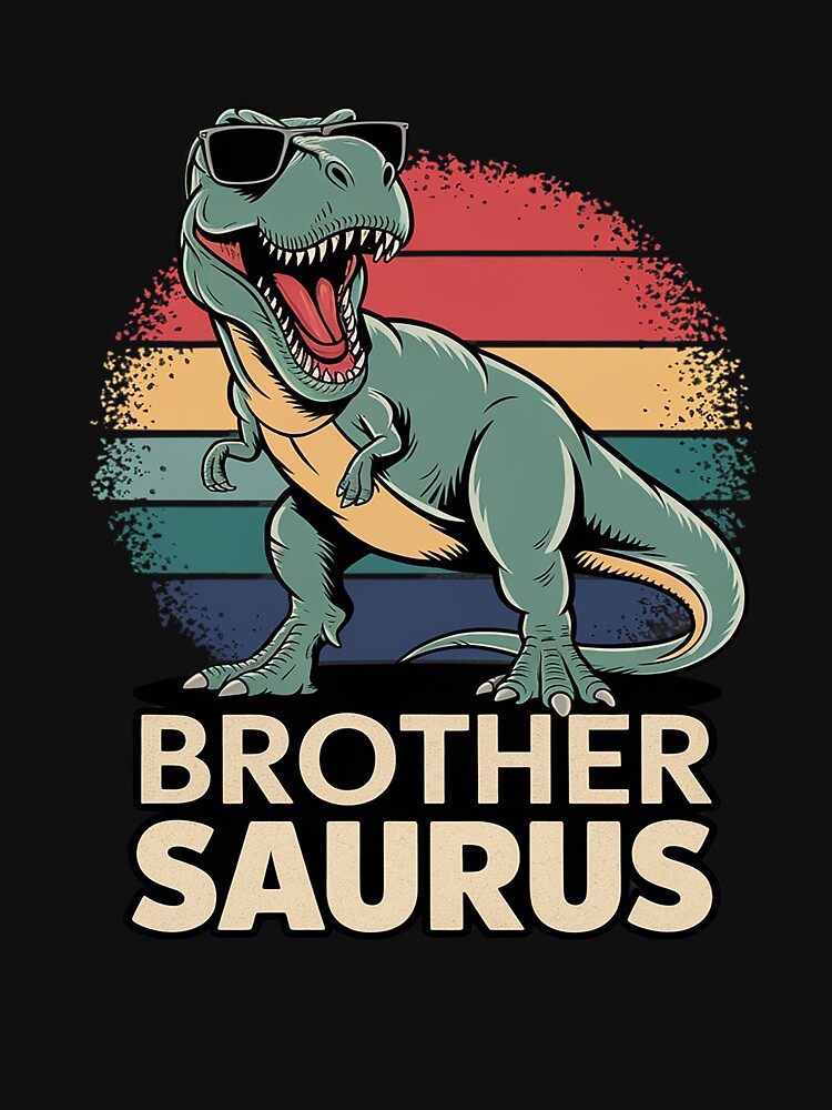 Brothersaurus Brother Saurus Family Matching Dinosaur by NailMolisa T-Shirts, Hoodie, Sweatshirt | BlankRebels.com (Image 3)