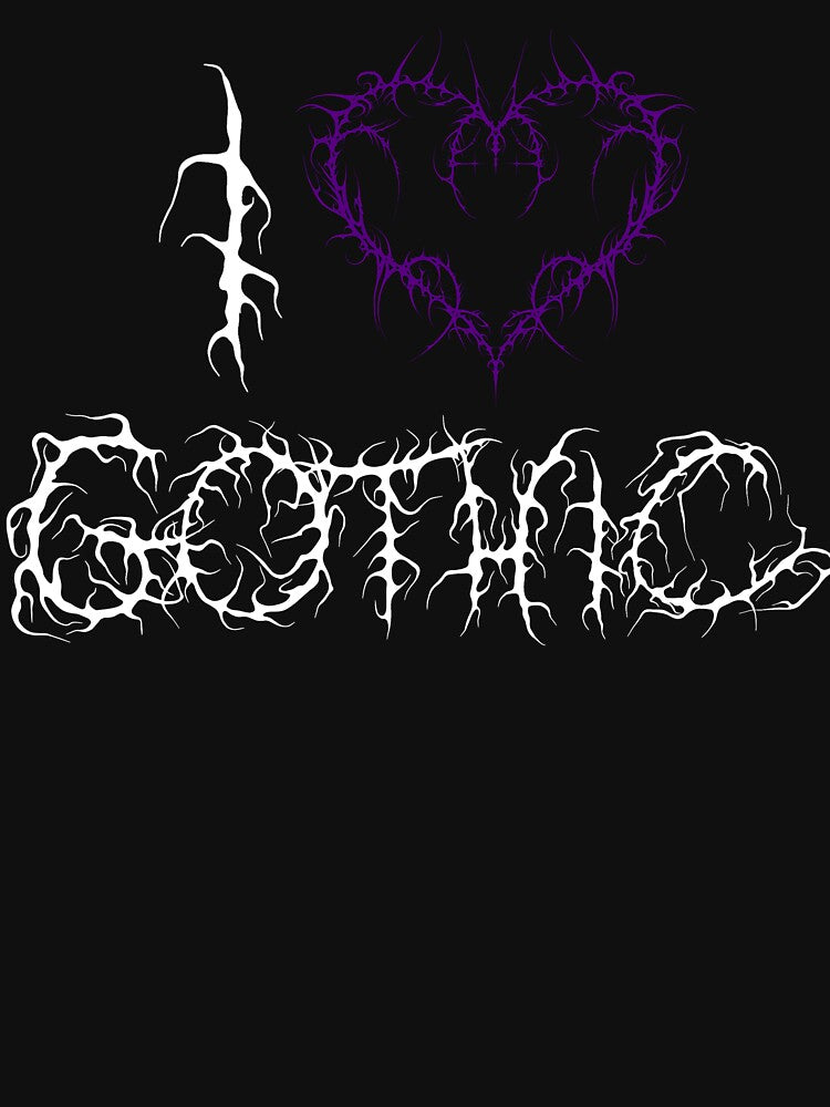 I ? Gothic - Gothic Style Typography Design | Dark Aesthetic Art by gdzieiwin-art T-Shirts, Hoodie, Sweatshirt (Image 3)