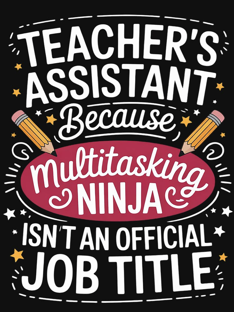 Teacher Assistant Teaching School Ninja Appreciation by berniceschm T-Shirts, Hoodie, Sweatshirt | BlankRebels.com (Image 3)