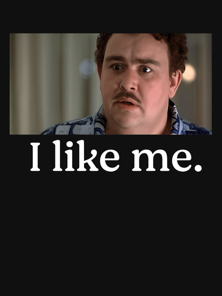 "I Like Me."  John Candy in Planes, Trains, & Automobiles by PhalasakNation T-Shirts, Hoodie, Sweatshirt (Image 3)