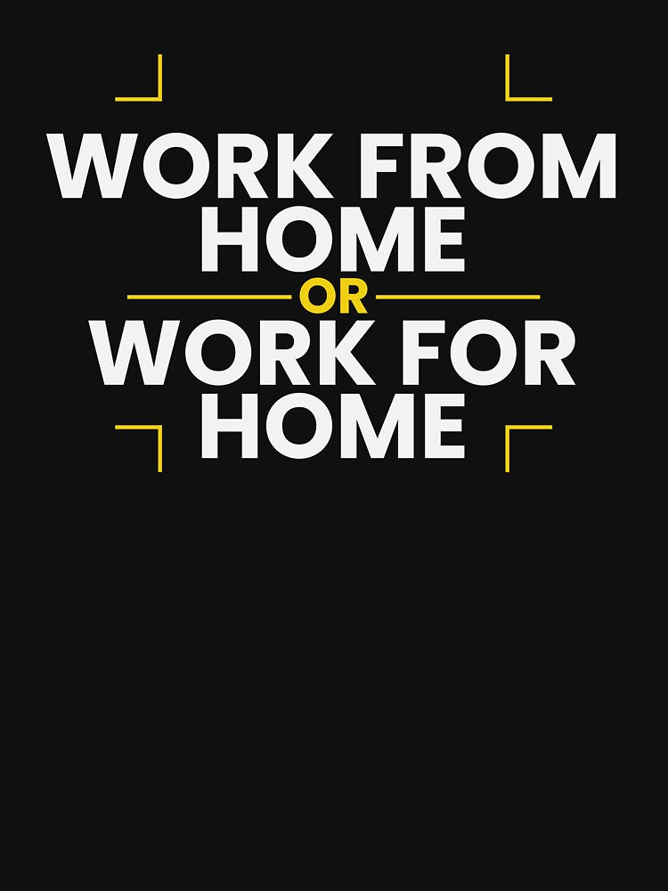 Work from home or work for home by marunstudio T-Shirts, Hoodie, Sweatshirt | BlankRebels.com (Image 3)