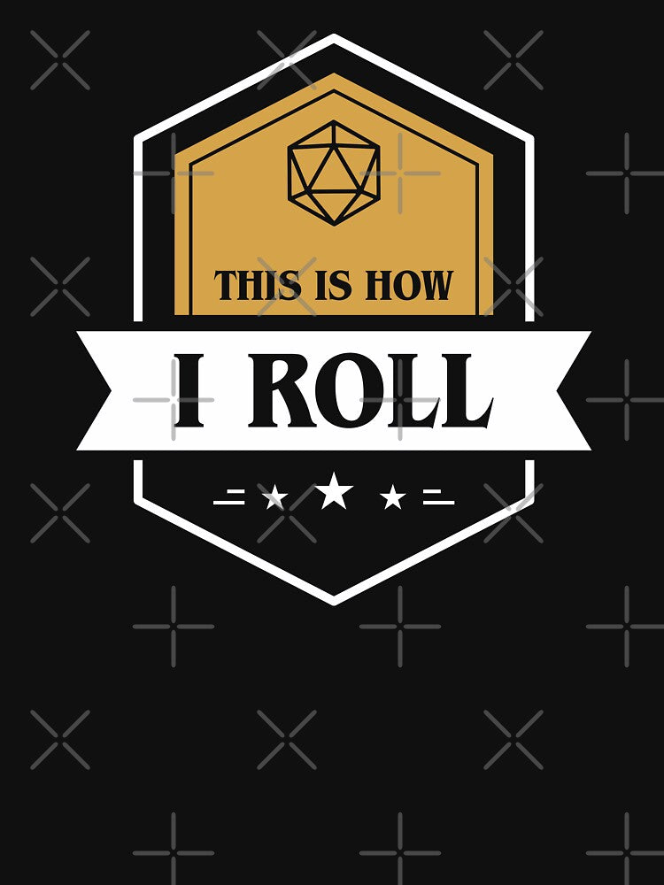 This is How I Roll D20 Dice by pixeptional T-Shirts, Hoodie, Sweatshirt | BlankRebels.com (Image 3)