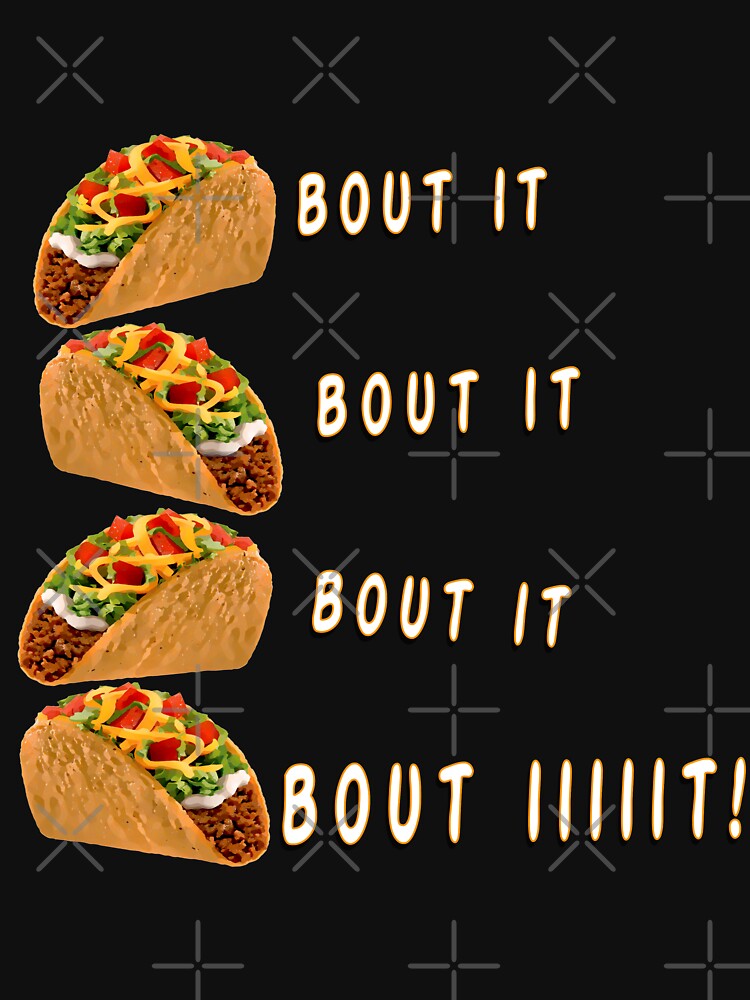 Taco Bout It! by Rockergandalf T-Shirts, Hoodie, Sweatshirt | BlankRebels.com (Image 3)