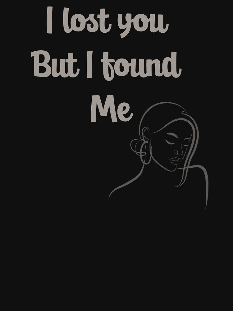 I lost you but I found self love and new beginnings by LMStudioDesigns T-Shirts, Hoodie, Sweatshirt (Image 3)