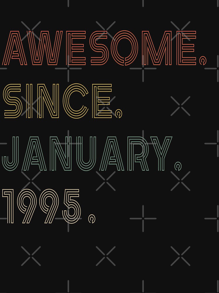 27 Year Old Awesome Since January 1995 Gifts 27th Birthday by Lynette1241 T-Shirts, Hoodie, Sweatshirt (Image 3)