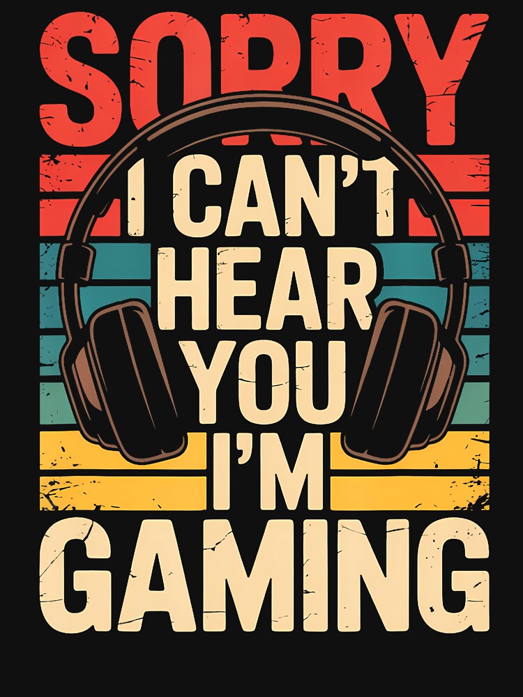 Sorry I Can't Hear You I'M Gaming by CandyceMillie T-Shirts, Hoodie, Sweatshirt | BlankRebels.com (Image 3)