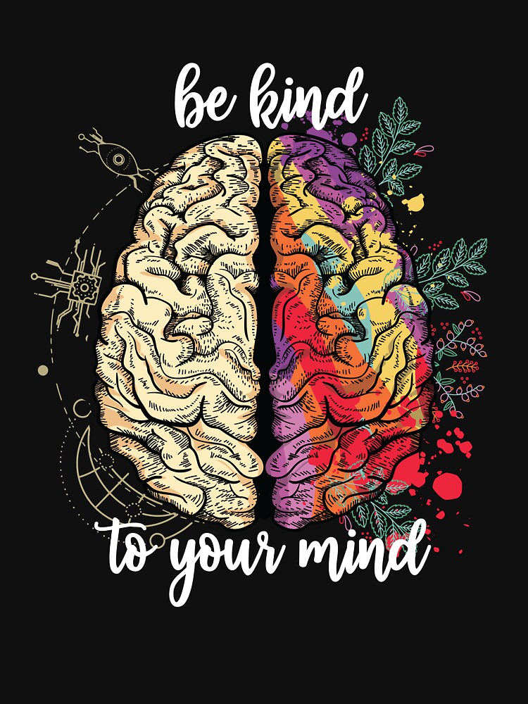 Be Kind To Your Mind Mental Health Awareness Month Gear by DynamicDesign T-Shirts, Hoodie, Sweatshirt (Image 3)