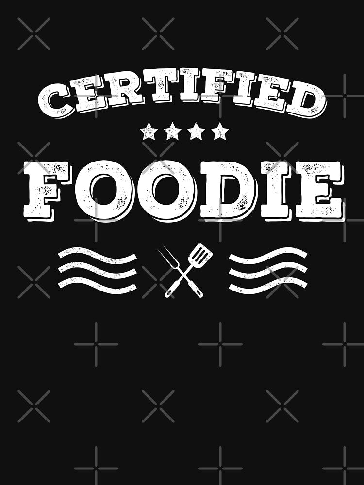 Certified Foodie Food Lovers by JBDeszigns T-Shirts, Hoodie, Sweatshirt | BlankRebels.com (Image 3)