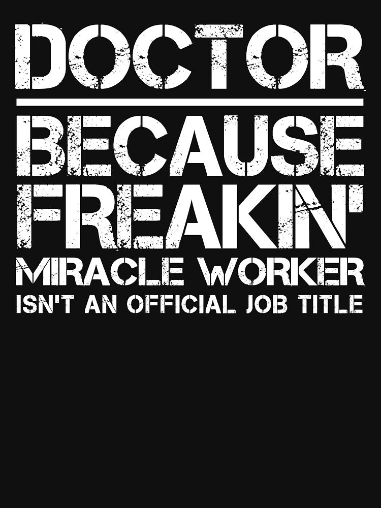 Doctor Miracle Worker by clickmostro T-Shirts, Hoodie, Sweatshirt | BlankRebels.com (Image 3)