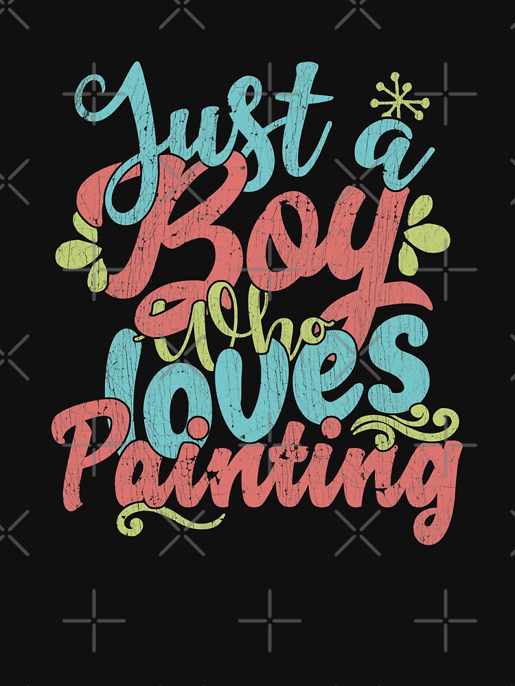 Just A Boy Who Loves Painting Gift graphic by theodoros20 T-Shirts, Hoodie, Sweatshirt | BlankRebels.com (Image 3)