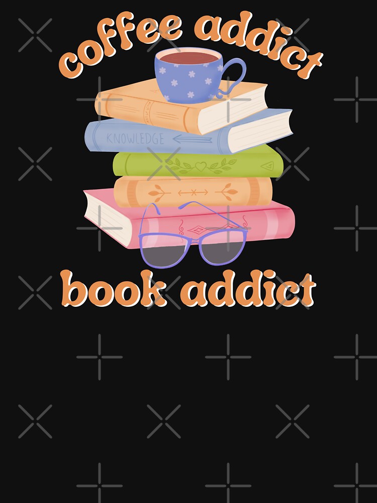 Coffee and Book Addict Colorful Design by artbybiyan T-Shirts, Hoodie, Sweatshirt | BlankRebels.com (Image 3)
