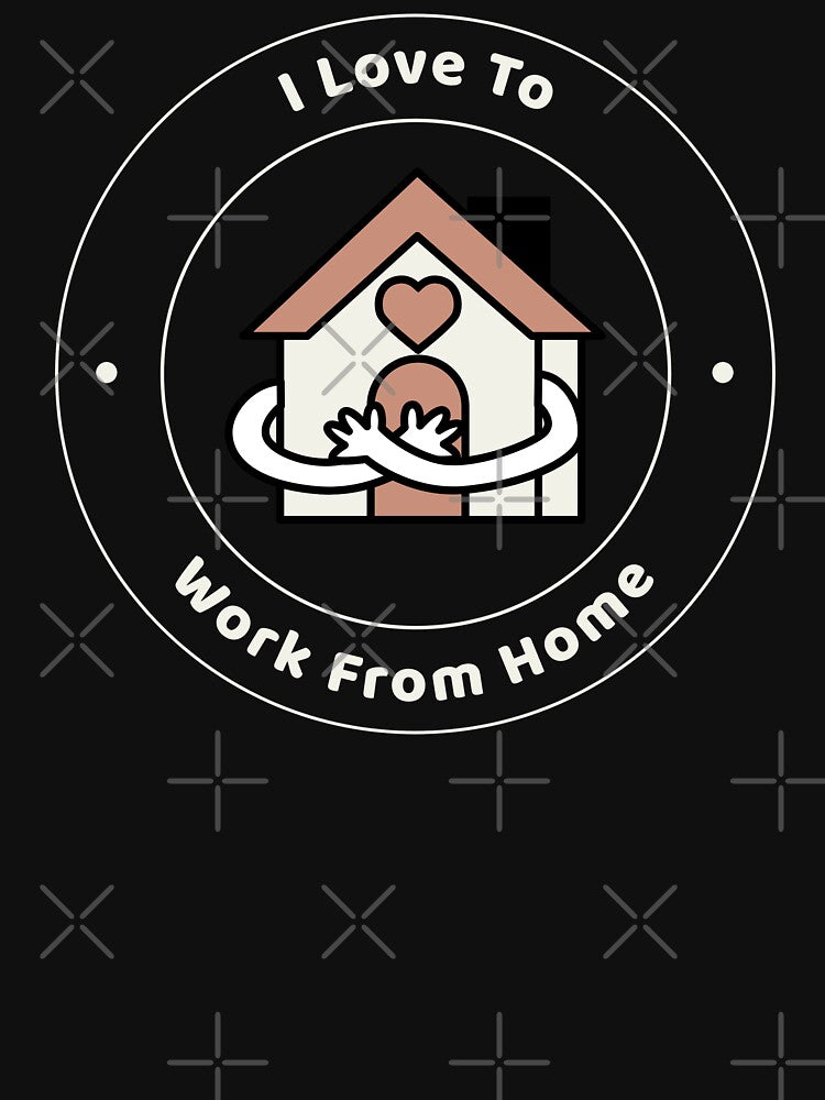 I Love To Work From Home T-Shirt by TeeDawgDesigns Hoodie, Sweatshirt | BlankRebels.com (Image 3)