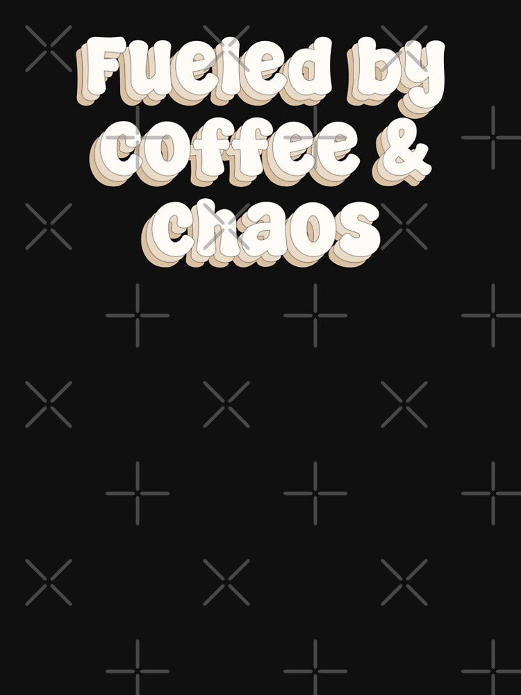 Fueled by coffee and chaos by Sakurafy T-Shirts, Hoodie, Sweatshirt | BlankRebels.com (Image 2)