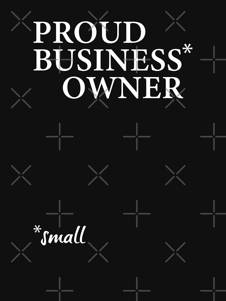 Proud Business Owner by RPuniquedesigns T-Shirts, Hoodie, Sweatshirt | BlankRebels.com (Image 3)