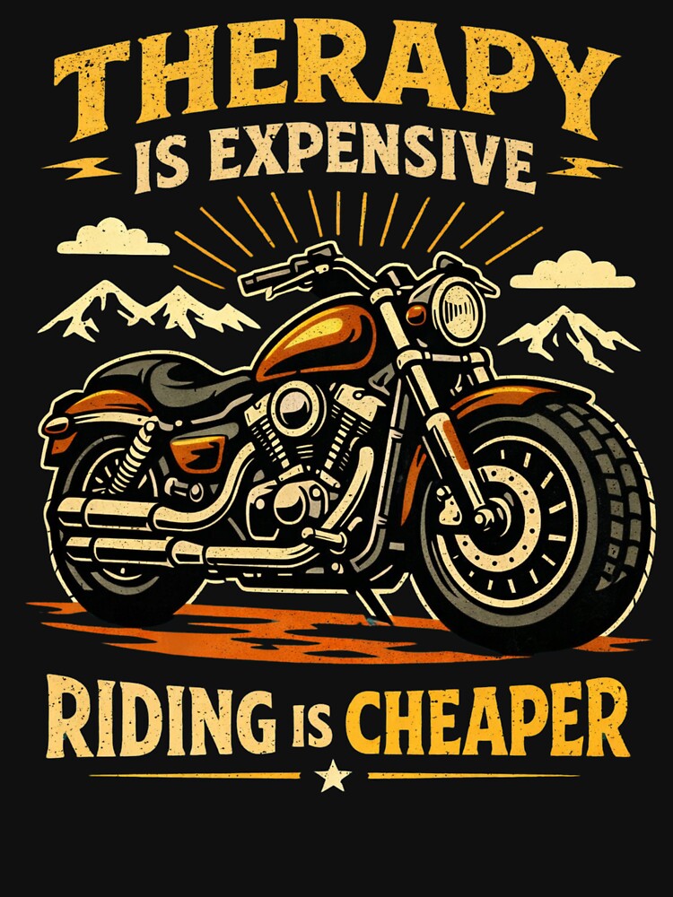 Therapy Is Expensive Riding Is Cheaper Funny Motorcycle Rider Gift Biker Humor by Masaw T-Shirts, Hoodie,... (Image 3)