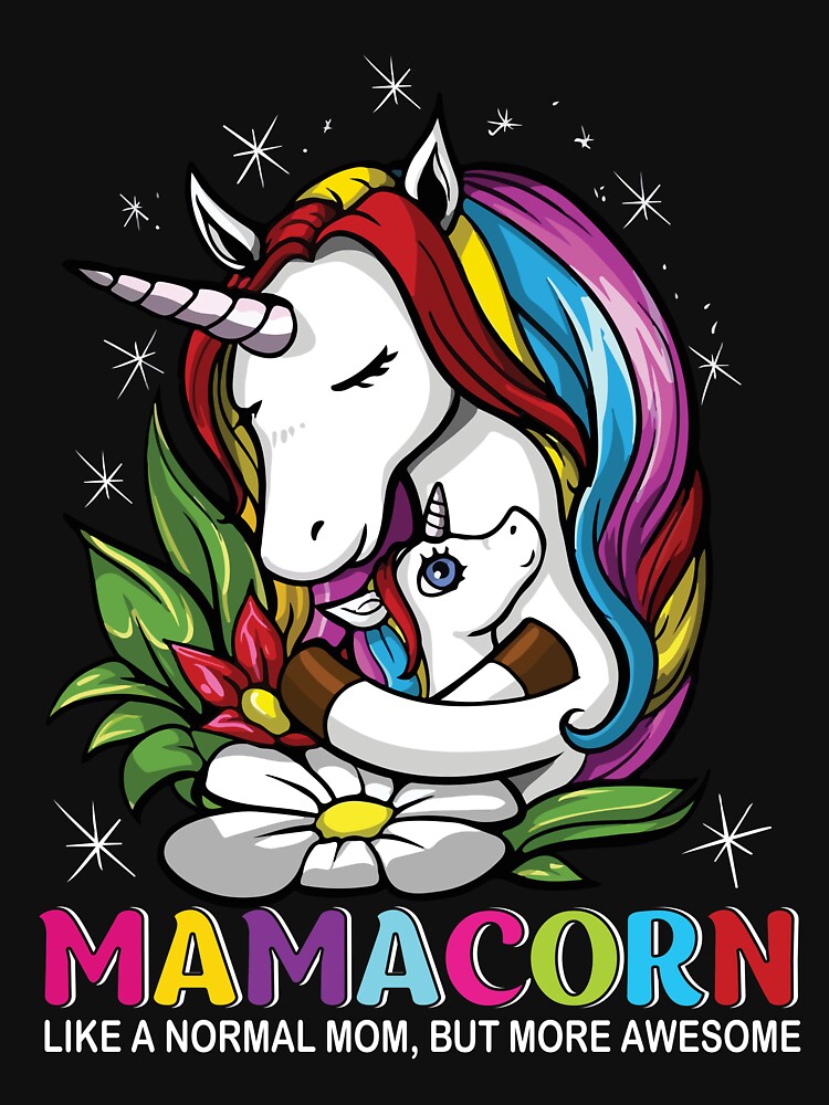 Mamacorn Like A Normal Mom But More Awesome by enedinake43 T-Shirts, Hoodie, Sweatshirt | BlankRebels.com (Image 3)