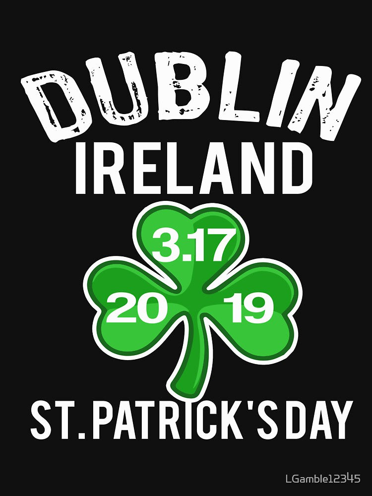 Best Paddys Day Dublin Irl Design 19 by LGamble12345 T-Shirts, Hoodie, Sweatshirt | BlankRebels.com (Image 3)