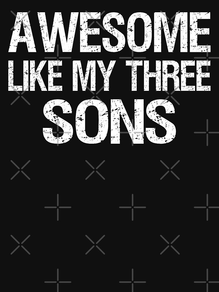 Awesome Like My Three Sons II by Lemon Pepper T-Shirts, Hoodie, Sweatshirt | BlankRebels.com (Image 3)