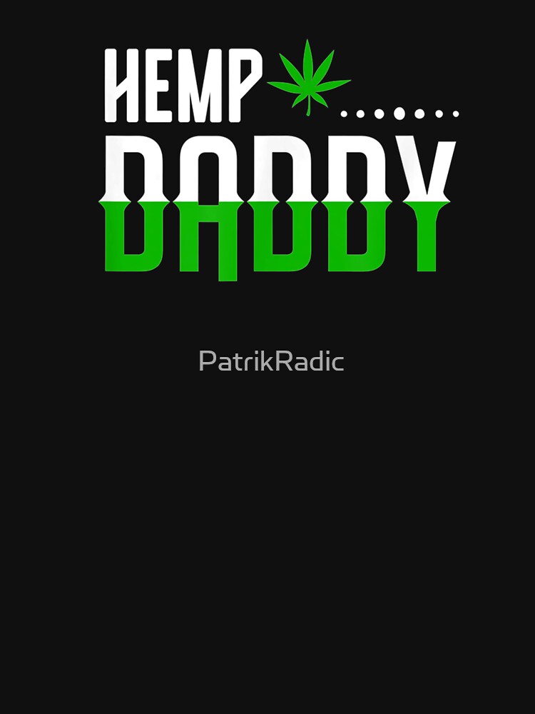 Hemp Daddy T - Funny Hemp for Dad by PatrikRadic T-Shirts, Hoodie, Sweatshirt | BlankRebels.com (Image 3)