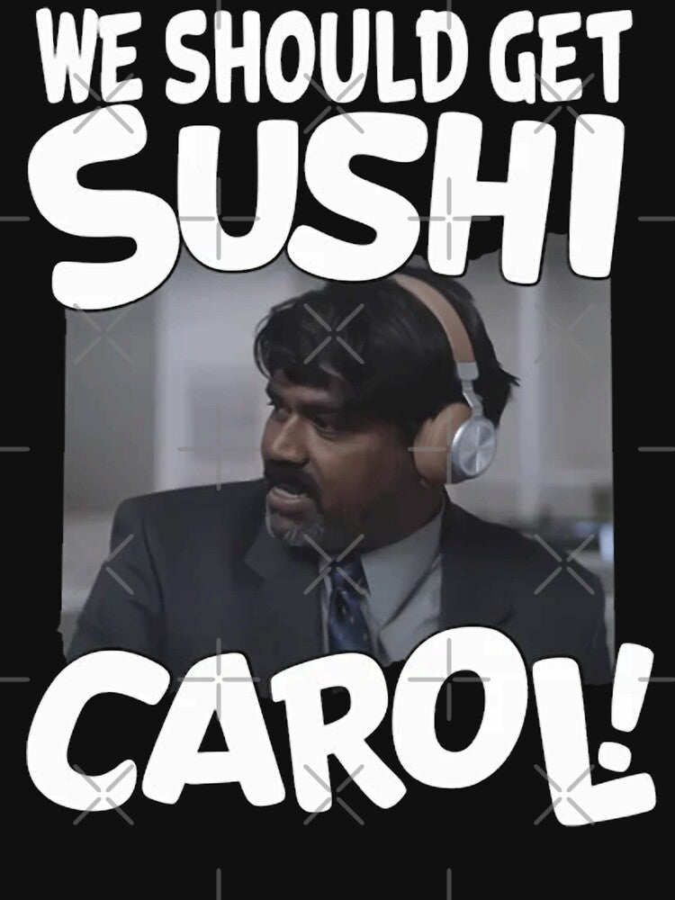 We Should Get Sushi Carol Sushi Lover by SonceStickers T-Shirts, Hoodie, Sweatshirt | BlankRebels.com (Image 3)