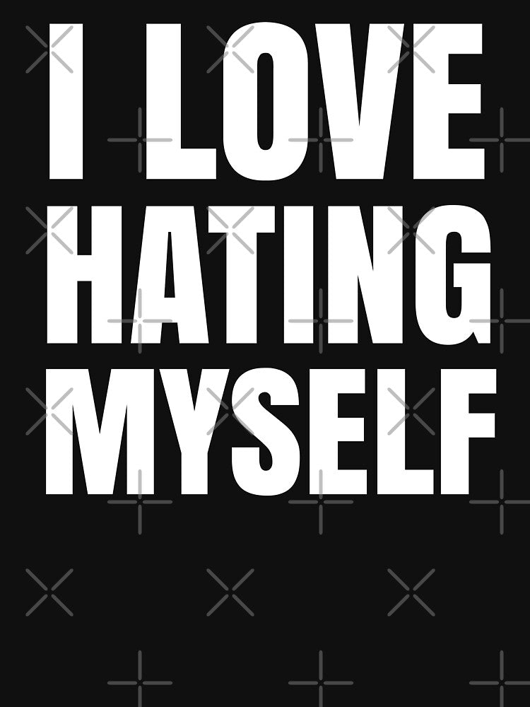 I Love Hating Myself - Controversial Quotes by EnzoVectorism T-Shirts, Hoodie, Sweatshirt | BlankRebels.com (Image 3)